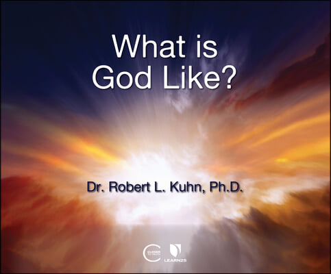 What Is God Like?