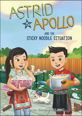 Astrid and Apollo and the Sticky Noodle Situation