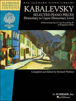 Dmitri Kabalevsky - Selected Piano Pieces: Elementary to Upper Elementary Level