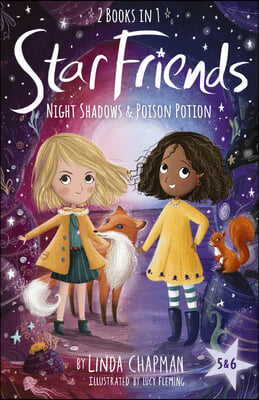 Star Friends 2 Books in 1: Night Shadows &amp; Poison Potion: Books 5 and 6