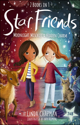 Star Friends 2 Books in 1: Moonlight Mischief &amp; Hidden Charm: Books 7 and 8