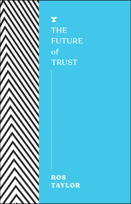 The Future of Trust