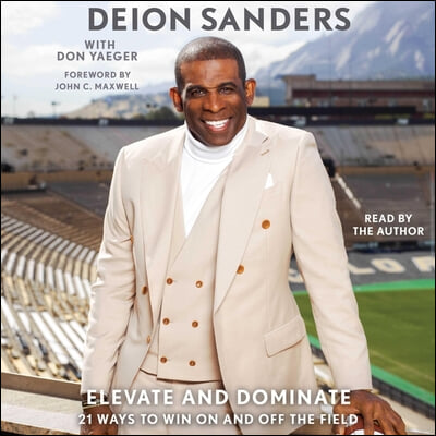 Elevate and Dominate: 21 Ways to Win on and Off the Field