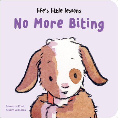 Life&#39;s Little Lessons: No More Biting