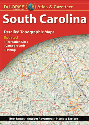 Delorme Atlas &amp; Gazetteer: South Carolina