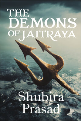 The Demons of Jaitraya