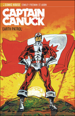 Captain Canuck Archives Volume 1- Earth Patrol