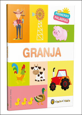 MIS Primeras Palabras: Granja / The Farm. My First Words Series