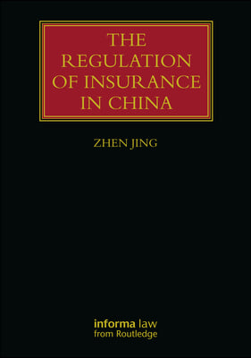 Regulation of Insurance in China