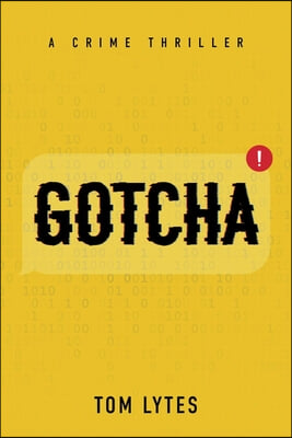 Gotcha: A Crime Thriller Volume 2