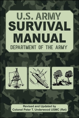 The Official U.S. Army Survival Manual Updated