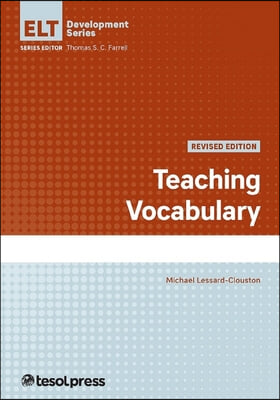 Teaching Vocabulary, Revised Edition