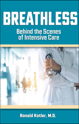 Breathless: The Role of Compassion in Critical Care