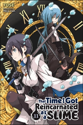 That Time I Got Reincarnated as a Slime, Vol. 11 (Light Novel): Volume 11