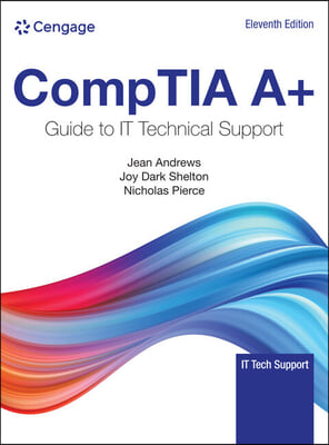 Comptia A+ Guide to Information Technology Technical Support, Loose-Leaf Version