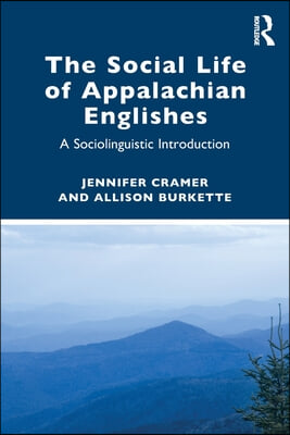 Social Life of Appalachian Englishes