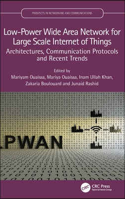 Low-Power Wide Area Network for Large Scale Internet of Things