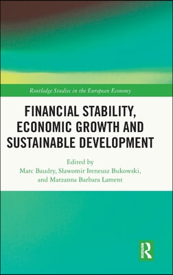 Financial Stability, Economic Growth and Sustainable Development