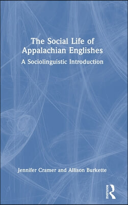 Social Life of Appalachian Englishes