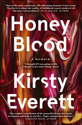 Honey Blood: A Pulsating, Electric Memoir Like Nothing You've Read Before