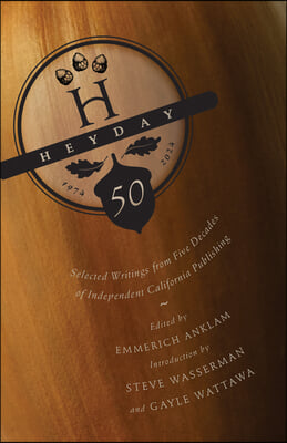 Heyday: 50 Years of California Publishing