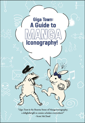 Giga Town: The Guide to Manga Iconography