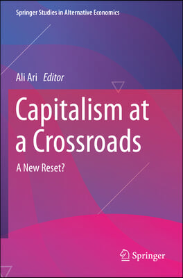 Capitalism at a Crossroads: A New Reset?