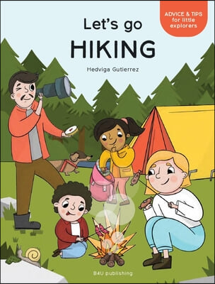 Hiking 101: Tips and Advice for Little Campers