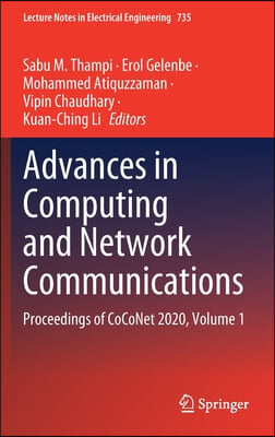 Advances in Computing and Network Communications: Proceedings of Coconet 2020, Volume 1