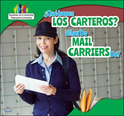 &#191;Que Hacen Los Carteros? / What Do Mail Carriers Do?