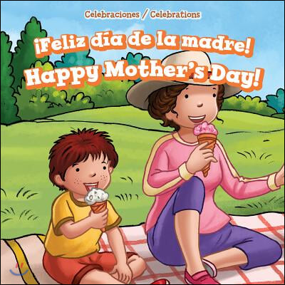 ¡Feliz Dia de la Madre! / Happy Mother's Day!