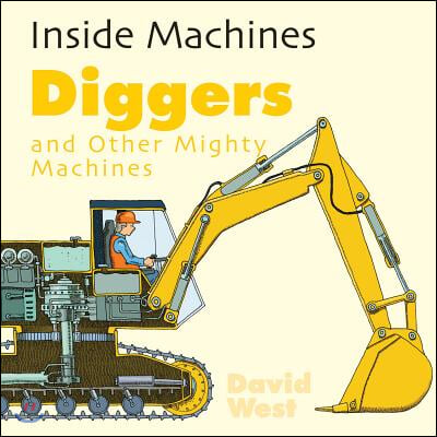 Diggers and Other Mighty Machines