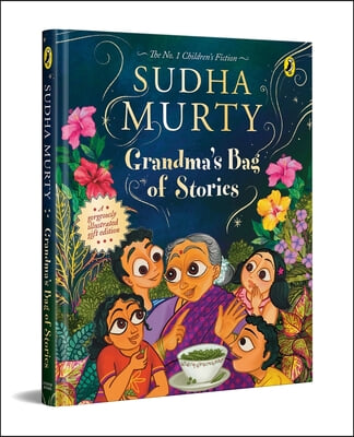 Grandma&#39;s Bag of Stories: An Illustrated, Gift Edition of India&#39;s Bestselling Children&#39;s Book