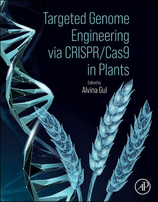 Targeted Genome Engineering Via Crispr/Cas9 in Plants