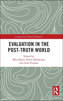 Evaluation in the Post-Truth World