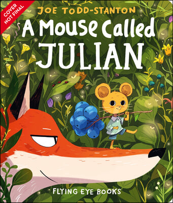 A Mouse Called Julian