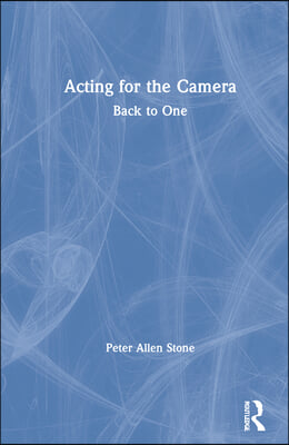 Acting for the Camera: Back to One