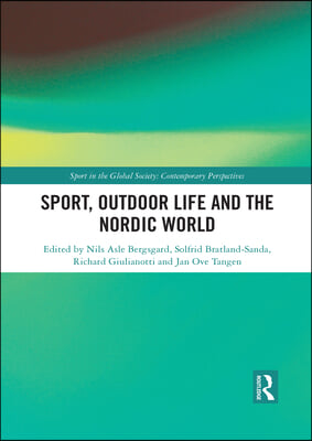 Sport, Outdoor Life and the Nordic World