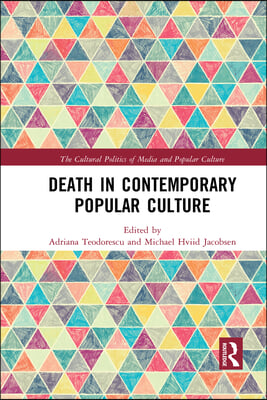 Death in Contemporary Popular Culture