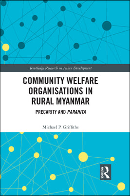 Community Welfare Organisations in Rural Myanmar