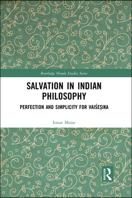 Salvation in Indian Philosophy