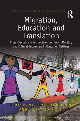 Migration, Education and Translation