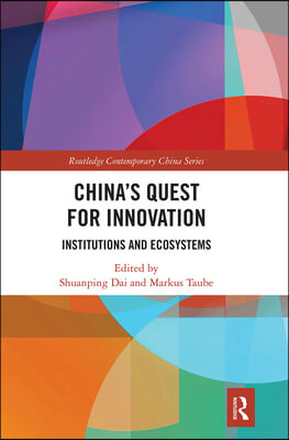 China's Quest for Innovation