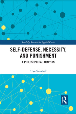 Self-Defense, Necessity, and Punishment