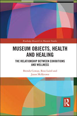 Museum Objects, Health and Healing