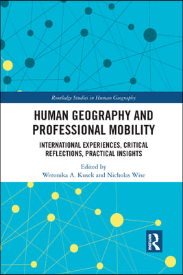 Human Geography and Professional Mobility