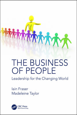 The Business of People: Leadership for the Changing World