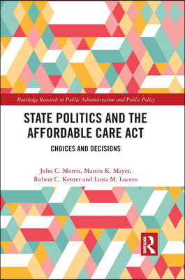 State Politics and the Affordable Care Act