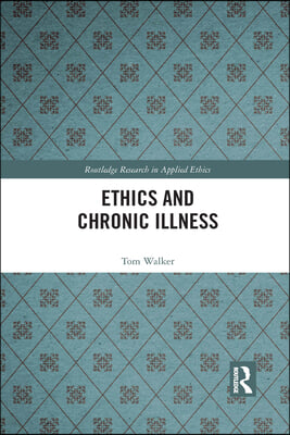 Ethics and Chronic Illness