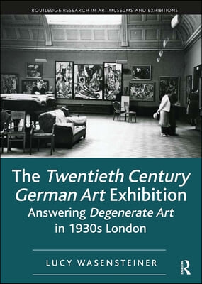 Twentieth Century German Art Exhibition